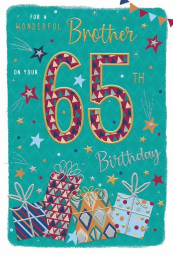 Picture of FOR A WONDERFUL BROTHER ON YOUR 65TH BIRTHDAY CARD